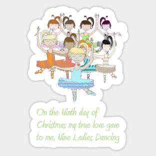 Nine Ladies Dancing Sticker